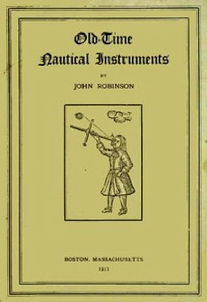 Old-Time Nautical Instruments (Illustrated)