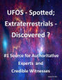 UFOs Revealed; Extraterrestrials Discovered?