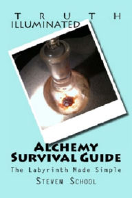 Title: alchemy survival guide, Author: steven school