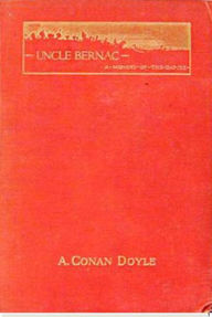 Title: Uncle Bernac, Author: Arthur Conan Doyle