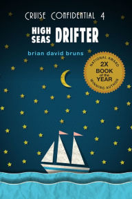 Title: High Seas Drifter, Author: Brian David Bruns