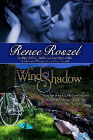 Title: Wind Shadow, Author: Renee Roszel