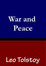 Title: War and Peace Leo Tolstoy, Author: Leo Tolstoy