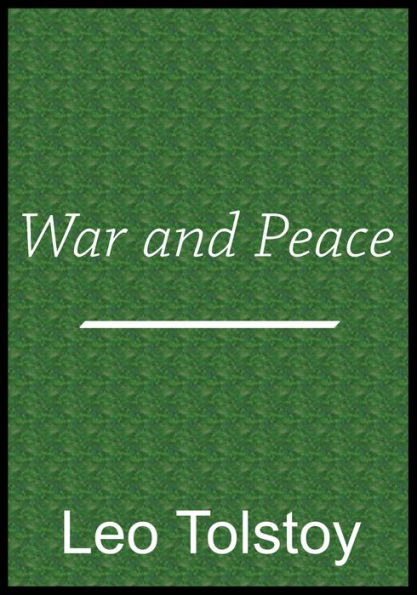 War and Peace