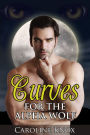 Curves for the Alpha Wolf (BBW Paranormal Erotic Romance)