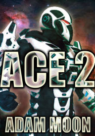 Title: ACE 2, Author: Adam Moon