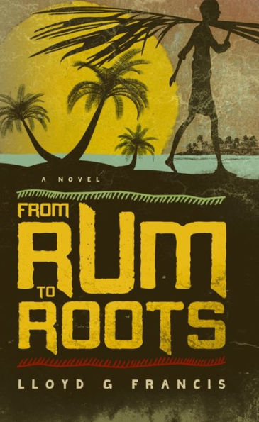 From Rum to Roots