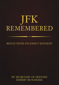 Title: Remembering Kennedy Vol. 4, Author: Steve Goldstein