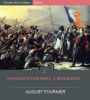 Napoleon the First, A Biography