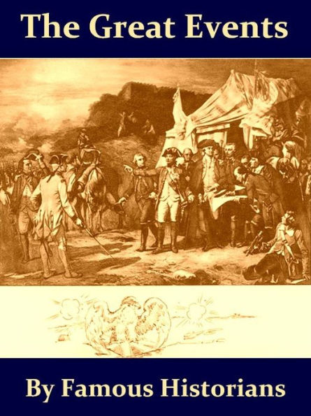 The Great Events by Famous Historians, Volumes XI-XII