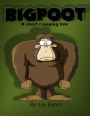 Bigfoot a short camping tale