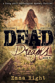 Title: Dead Dreams Book 1, Author: emma right