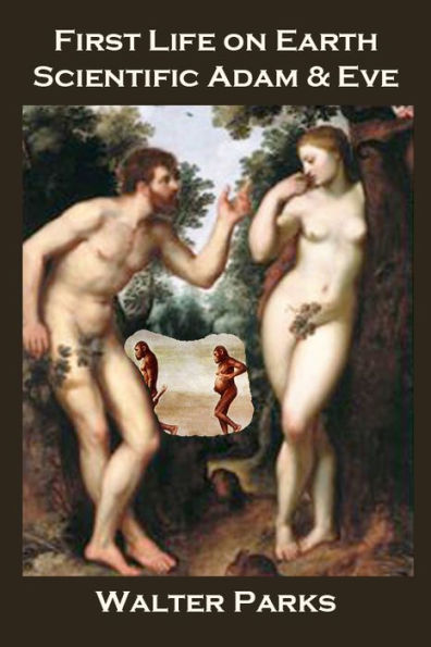 First Life on Earth, Scientific Adam and Eve