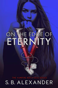 Title: On the Edge of Eternity, Author: S. B. Alexander