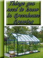 Things You Need to Know in Greenhouse Growing