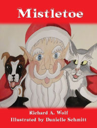 Title: Mistletoe, Author: Richard Wolf