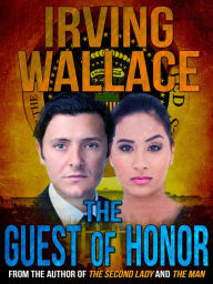 Title: The Guest of Honor, Author: Irving Wallace