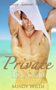 Title: Private Island (Sexy Summer Vol. 1), Author: Mindy Wilde