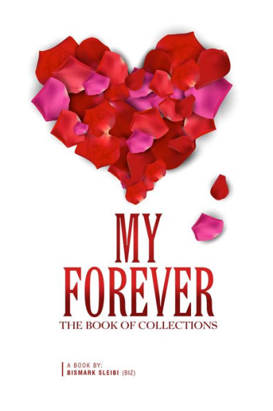 My Forever, The Book Of Collections