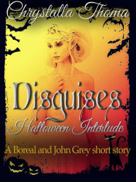 Title: Disguises (Halloween Interlude), Author: Chrystalla Thoma