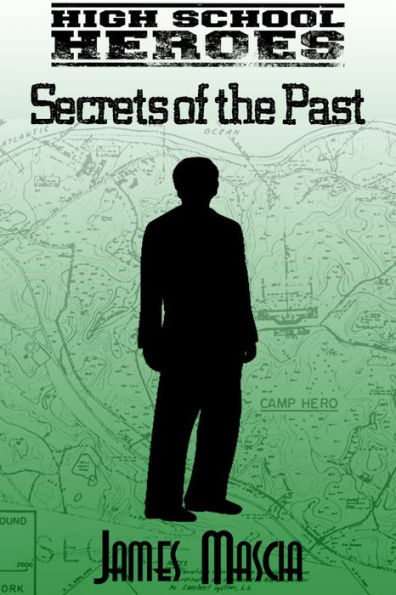 High School Heroes: Secrets of the Past