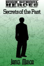 High School Heroes: Secrets of the Past
