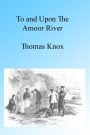 To and upon the Amoor, Illustrated