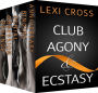 Club Agony & Ecstasy Box Set (BDSM Erotica)