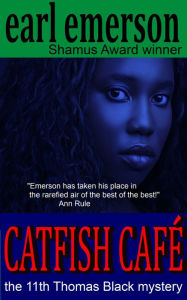 Title: Catfish Cafe, Author: Earl Emerson