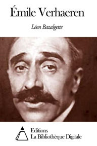 Title: Émile Verhaeren, Author: Léon Bazalgette