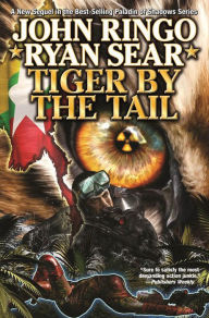 Title: Tiger By the Tail, Author: John Ringo