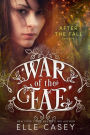 War of the Fae: Book 5 (After the Fall)