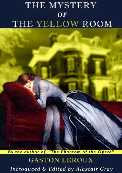 The Mystery of the Yellow Room (Suspense Classics)