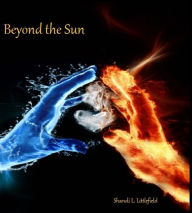 Title: Beyond the Sun, Author: Shandi Littlefield