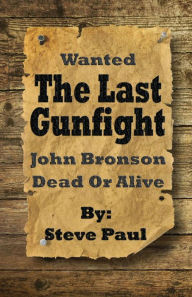 Title: The Last Gunfight, Author: Steve Paul