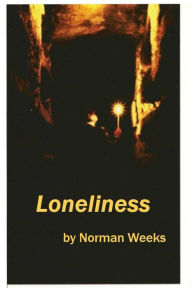 Title: Loneliness, Author: Norman Weeks