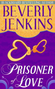 Title: Prisoner of Love, Author: Beverly Jenkins
