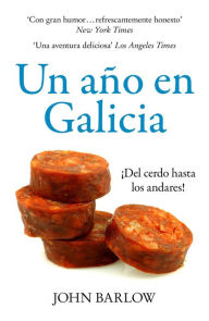 Title: Un Año en Galicia, Author: John Barlow