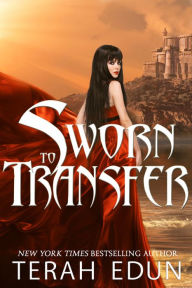 Title: Sworn to Transfer (Courtlight Series #2), Author: Terah Edun