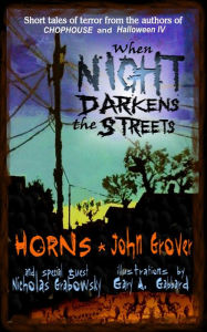 Title: When Night Darkens the Streets, Author: HORNS