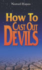 How to Cast Out Devils