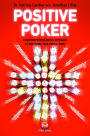 Positive Poker: A Psychological Approach to Mastering Your Mental Game