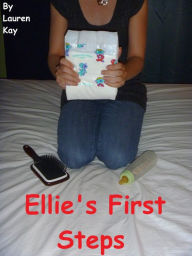 Title: Ellie's First Steps, Author: Lauren Kay