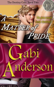 Title: A Matter of Pride, Author: Gabi Anderson
