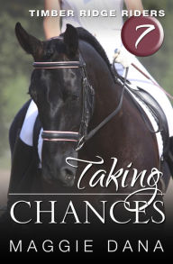 Title: Taking Chances, Author: Maggie Dana