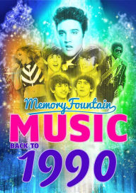 Title: 1990 MemoryFountain Music: Relive Your 1990 Memories Through Music Trivia Game Book Hold On, It Must Have Been Love, Nothing Compares 2 U, and More!, Author: Regis Presley