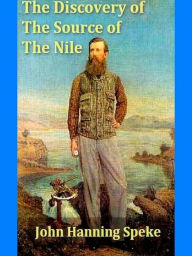 Title: The Discovery of the Source of the Nile, Author: John Hanning Speke