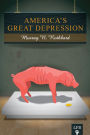 America's Great Depression (LFB)