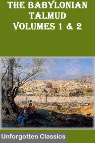 Title: BABYLONIAN TALMUD: Volume 1 & 2, Author: Michael L. Rodkinson