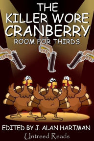 Title: The Killer Wore Cranberry: Room for Thirds, Author: Barbara Metzger